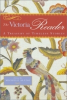 The Victoria Reader: A Treasury of Timeless Stories артикул 7204d.