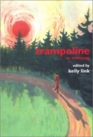 Trampoline: An Anthology артикул 7268d.